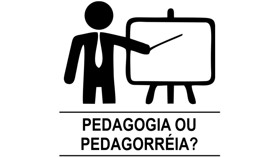 Pedagogia ou Pedagorréia